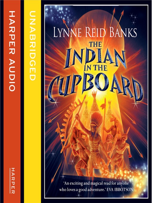 Title details for The Indian in the Cupboard by Lynne Reid Banks - Available